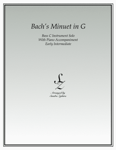Bach's Minuet In G (bass C instrument solo) (arr. Sandra Zylstra)