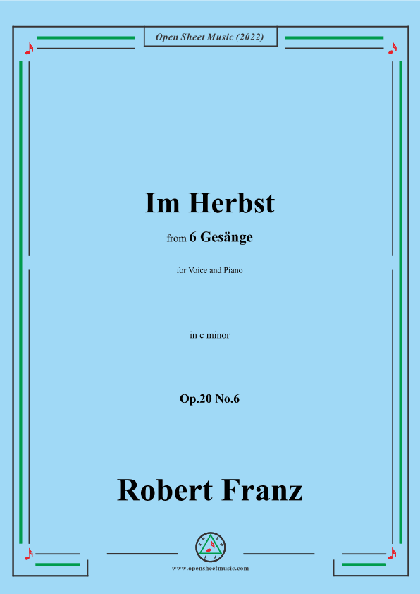 Franz-Im Herbst,in c minor,Op.20 No.6,for Voice and Piano (arr. OSM Press)