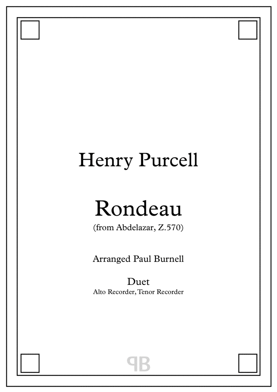 Rondeau, from Abdelazar, Z.570, arranged for duet: Alto and Tenor Recorder (arr. Paul Burnell)