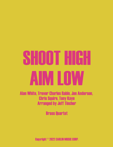 Shoot High Aim Low (arr. Jeff Tincher)