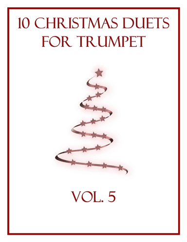 10 Christmas Duets for Trumpet (Vol. 5) (arr. B. C. Dockery)