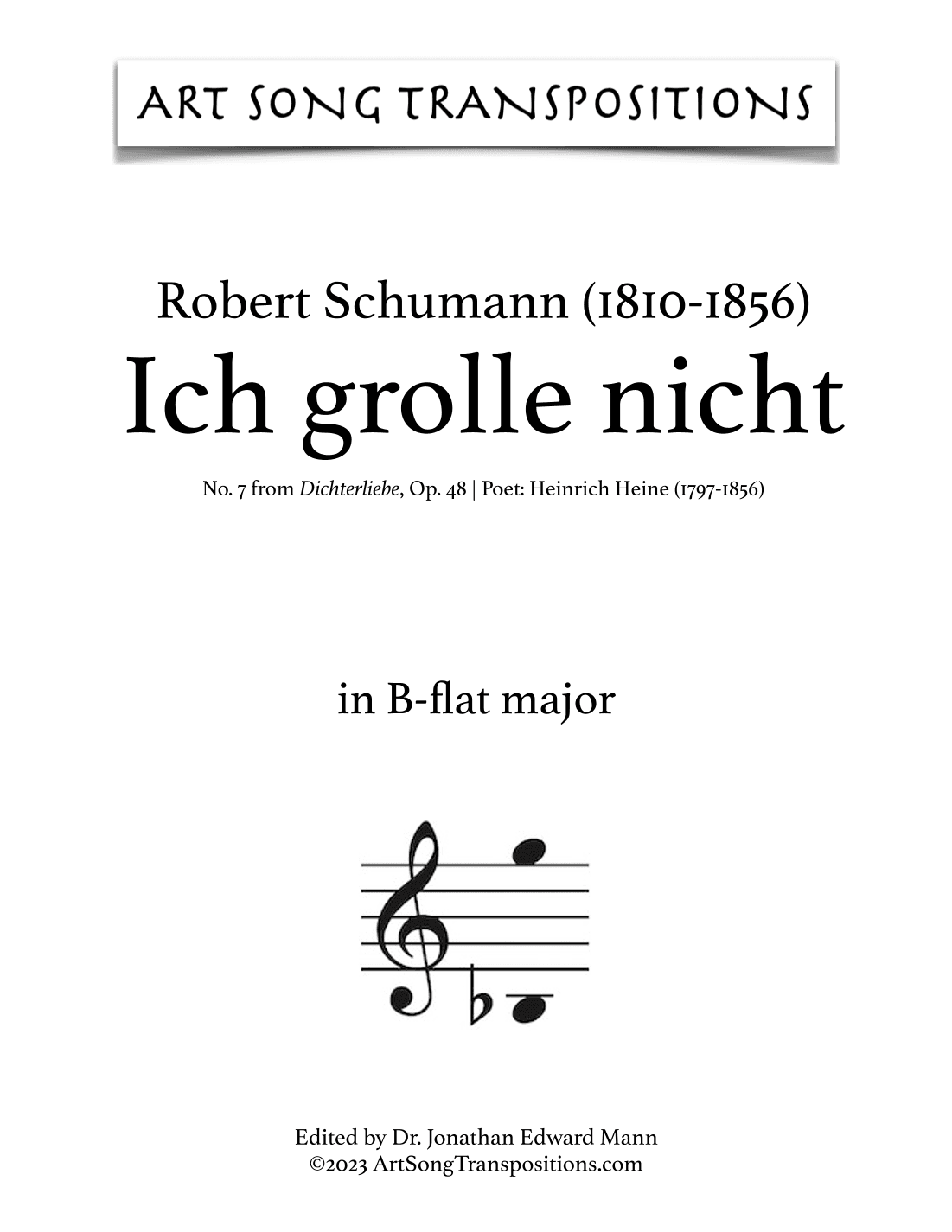 SCHUMANN: Ich grolle nicht, Op. 48 no. 7 (transposed to B-flat major and A major) (arr. ArtSongTranspositions.com)