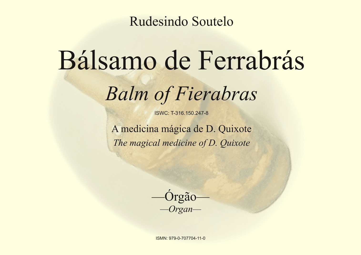 Bálsamo de Ferrabrás / Balm of Fierabras (Organ)