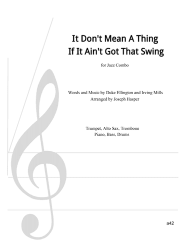 It Don't Mean A Thing (If It Ain't Got That Swing) (arr. Joseph Hasper)