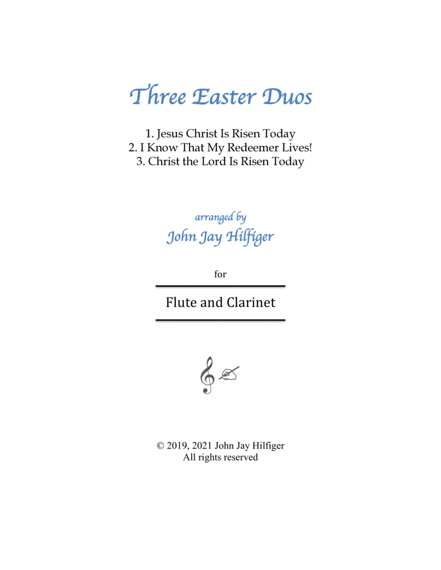 Three Easter Duos for Flute and Clarinet (arr. John Jay Hilfiger)
