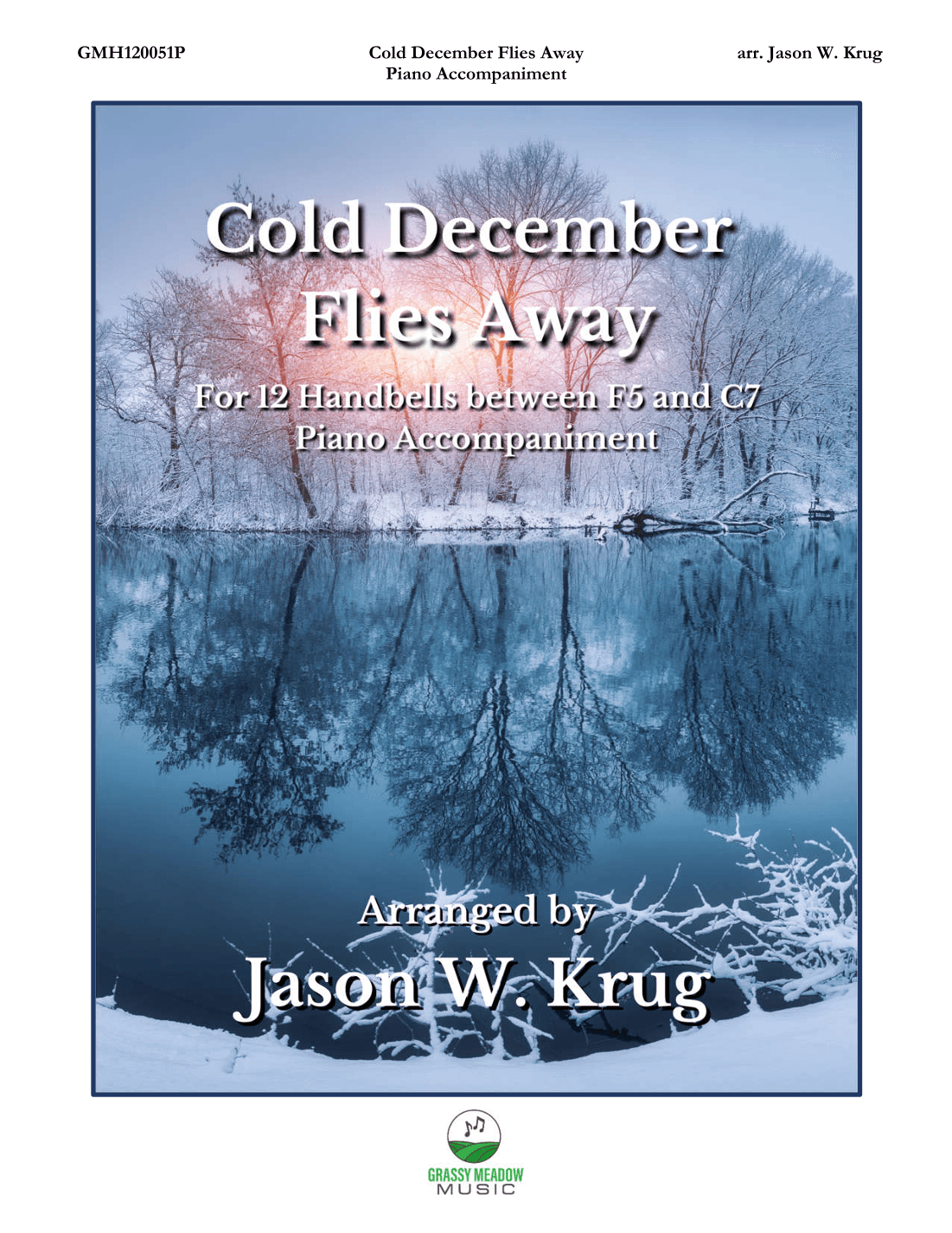 Cold December Flies Away (piano accompaniment to 12 bell version) (arr. Jason W. Krug)
