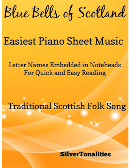 Blue Bells of Scotland Easiest Piano Sheet Music (arr. SilverTonalities)