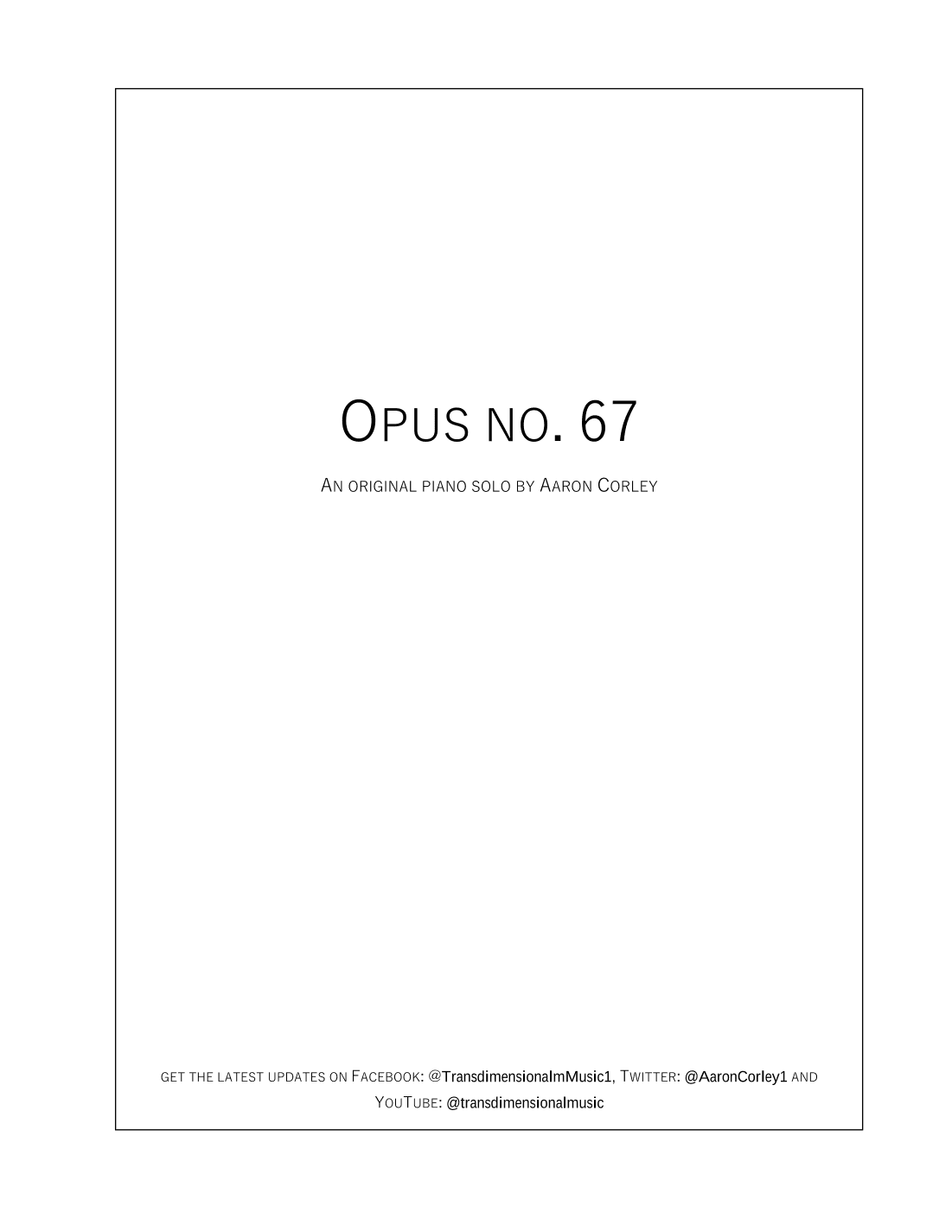 Aaron Corley: Opus no. 67