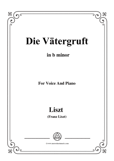 Liszt-Die Vätergruft in b minor,for Voice and Piano (arr. MSM)