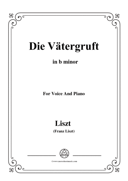 Liszt-Die Vätergruft in b minor,for Voice and Piano (arr. MSM)
