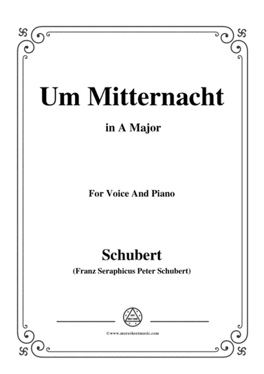 Schubert-Um Mitternacht(At Midnight),Op.88 No.3,in A Major,for Voice&Piano (arr. MSM)