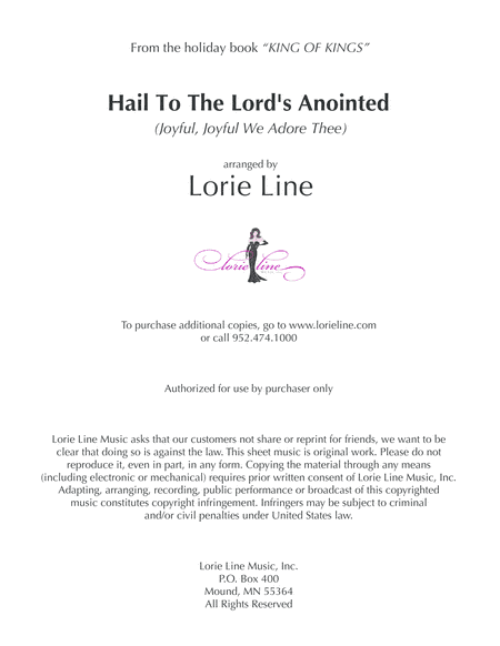 Hail To The Lord's Anointed (Joyful, Joyful We Adore Thee) (arr. Lorie Line)