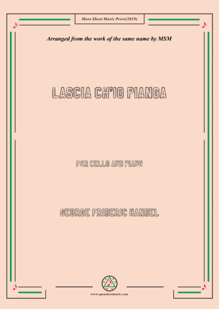 Handel-Lascia ch'io pianga,for Cello and Piano (arr. MSM)