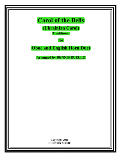 Carol of the Bells (Ukrainian Carol) - Oboe and English Horn Duet - Intermediate (arr. Dennis Ruello)