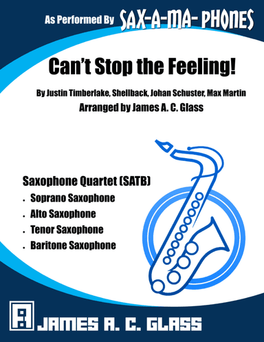Can't Stop The Feeling! (arr. James A. C. Glass)