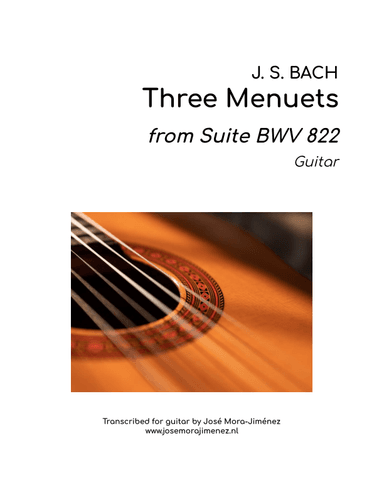3 Menuets BWV 822 (arr. Jose Mora- Jimenez)
