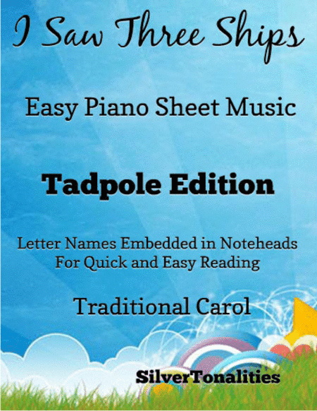 I Saw Three Ships Easy Piano Sheet Music 2nd Edition (arr. SilverTonalities)
