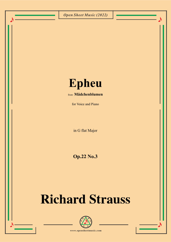 Richard Strauss-Epheu,Op.22 No.3,in G flat Major (arr. OSM Press)