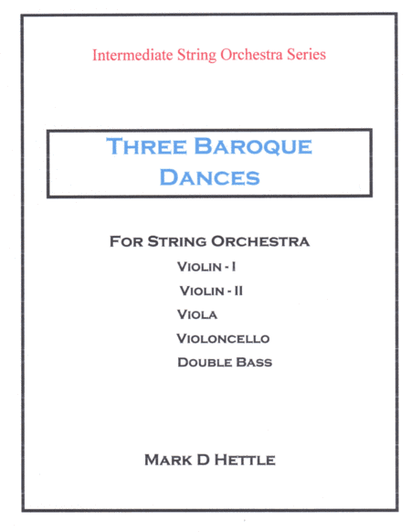 Three Baroque Dances  for Intermediate String Orchestra