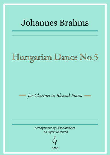 Hungarian Dance No.5 by Brahms - Bb Clarinet and Piano (Full Score and Parts) (arr. César Madeira)