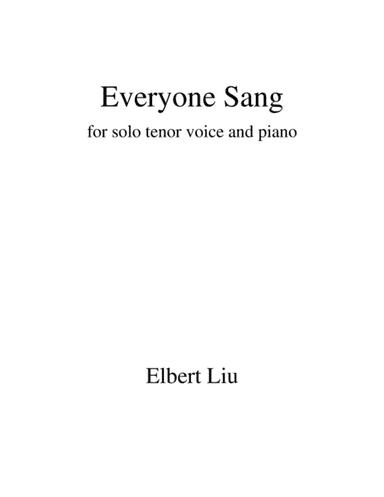 Everyone Sang for Solo Tenor Voice and Piano