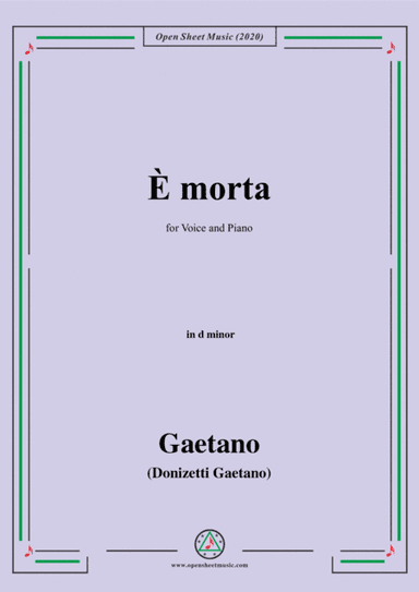 Donizetti-E Morta,in d minor,for Voice and Piano (arr. MSM)