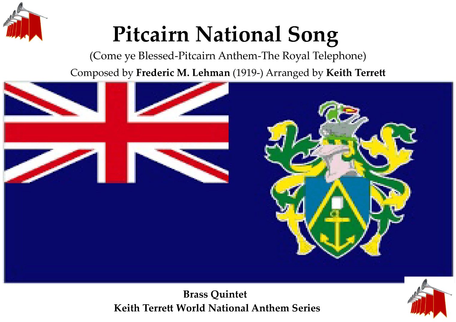 Pitcairn National Song (Come ye Blessed-Pitcairn Anthem-The Royal Telephone) for Brass Quintet (arr. Keith Terrett)