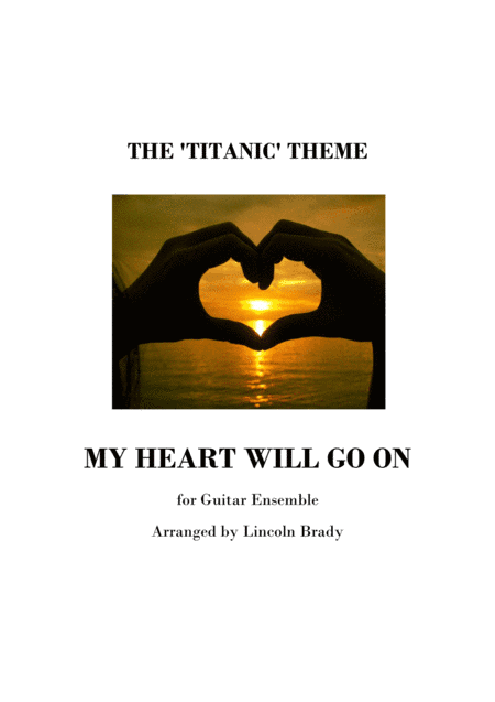 My Heart Will Go On (Love Theme from Titanic) (arr. LINCOLN BRADY)
