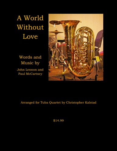 World Without Love (arr. Christopher Kalstad)