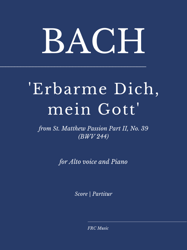 Bach: Erbarme dich mein Gott -  Matthäuspassion - (for Alto Solo and Piano) (arr. Flavio Regis Cunha)