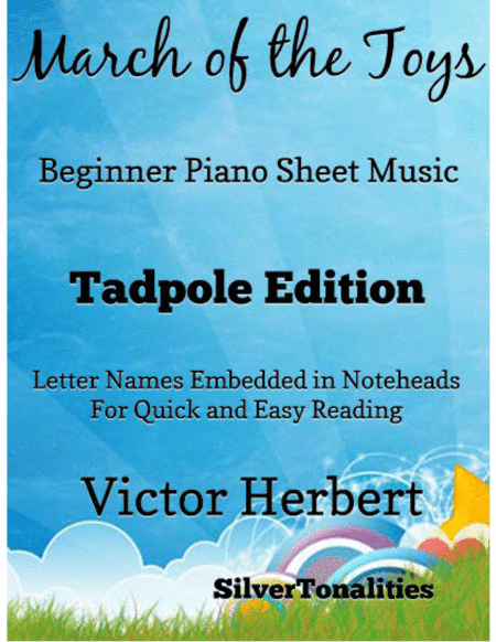 March of the Toys Victor Herbert Beginner Piano Sheet Music 2nd Edition (arr. SilverTonalities)