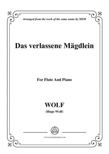Wolf-Das verlassene Mägdlein, for Flute and Piano (arr. MSM)