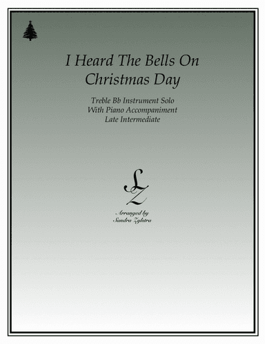 I Heard The Bells On Christmas Day (arr. Sandra Zylstra)