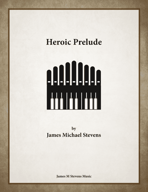 Heroic Prelude - Organ Solo