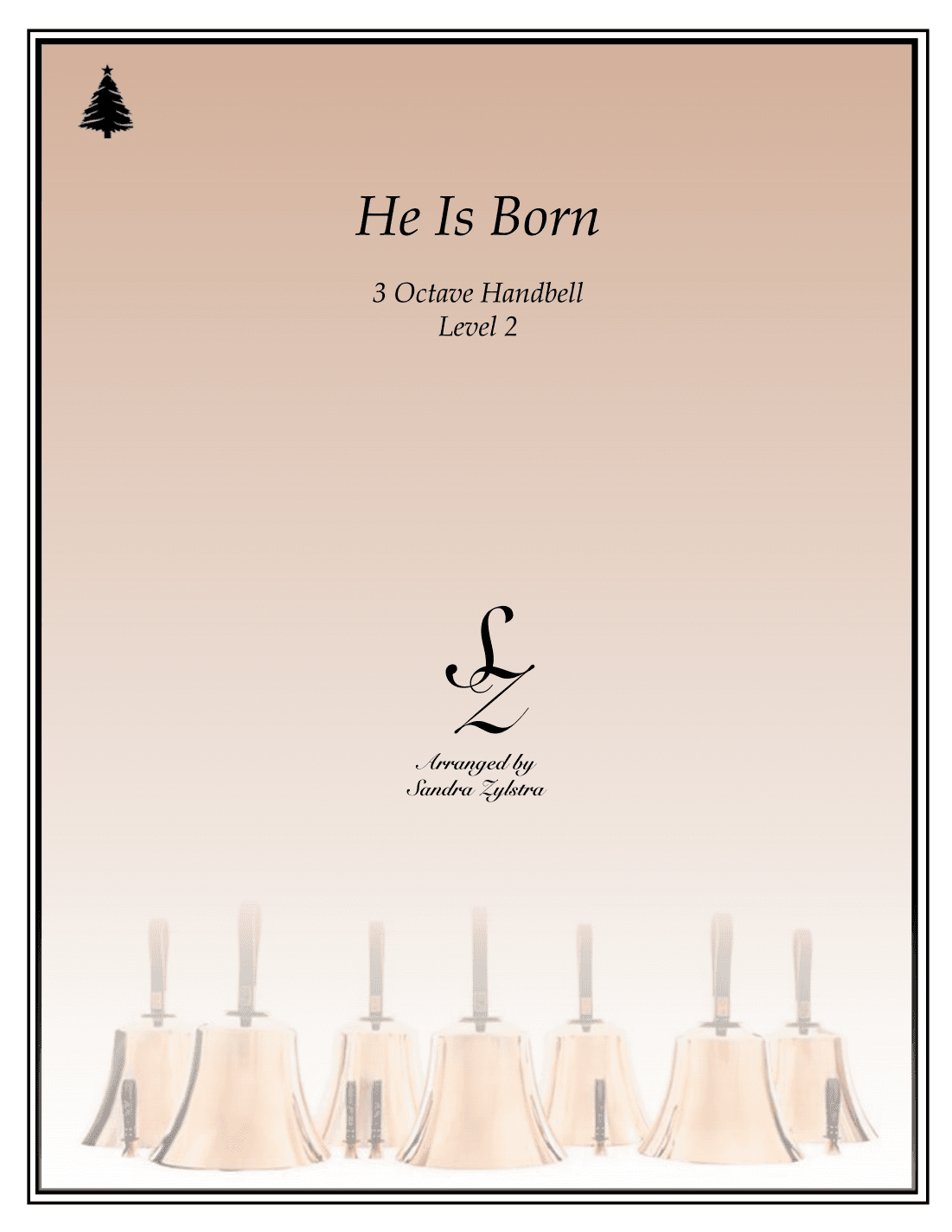 He Is Born (Il est né, le divin Enfant) (3 octave handbells) (arr. Sandra Zylstra)