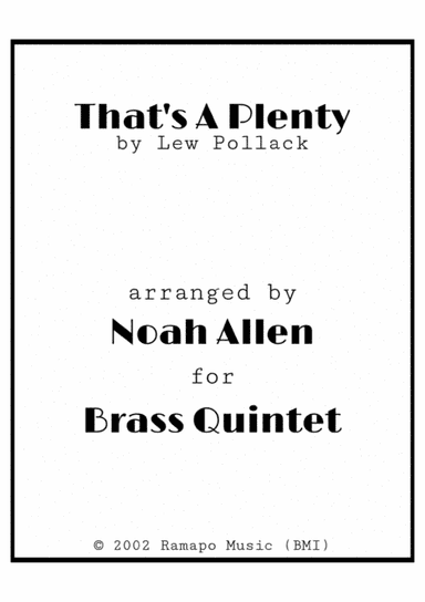 That's A Plenty (arr. Noah Allen)
