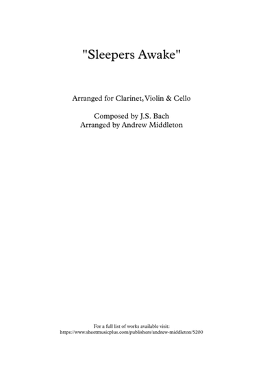 "Sleepers Awake" arranged for Clarinet, Violin and Cello Trio (arr. Andrew Middleton)