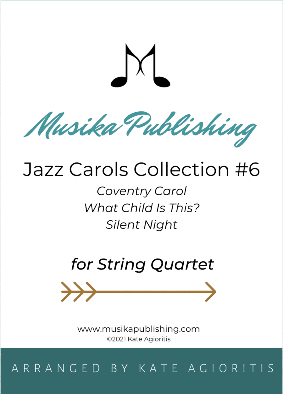 Jazz Carols Collection for String Quartet - Set Six (arr. Kate Agioritis)