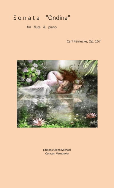 Reinecke Sonata for flute & piano (Ondina) (arr. Editions Glenn Michael, Caracas, Venezuela)