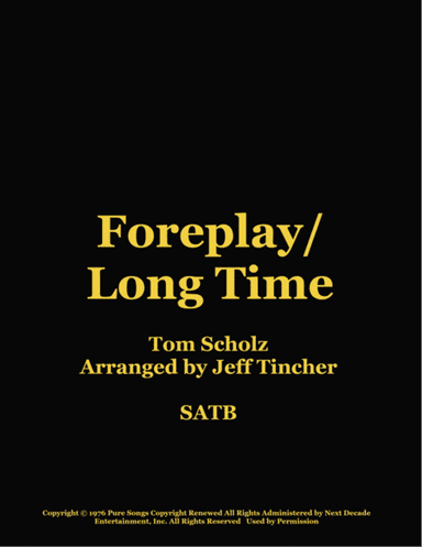 Foreplay/long Time (arr. Jeff Tincher)