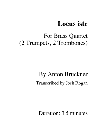 Bruckner Locus Iste- For Brass Quartet, arr. Josh Rogan (arr. Josh Rogan)