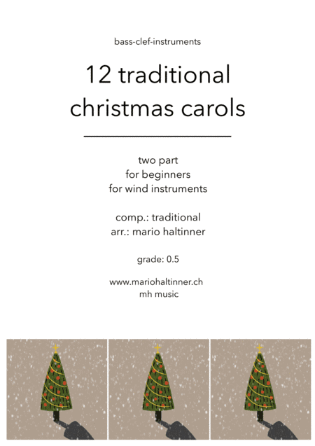 12 Christmas Carols for Bass-Clef-Instruments (arr. Mario Haltinner)