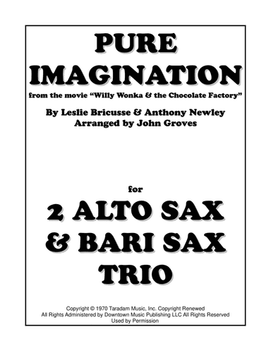 Pure Imagination (arr. John Groves)