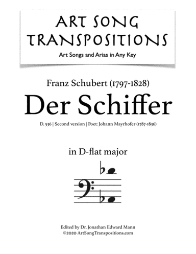 SCHUBERT: Der Schiffer, D. 536 (second version, transposed to D-flat major, bass clef) (arr. ArtSongTranspositions.com)