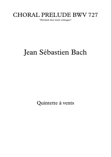 CHORAL PRELUDE BWV 727 "Herzlich thut mich verlangen" (arr. Olivier Costa)