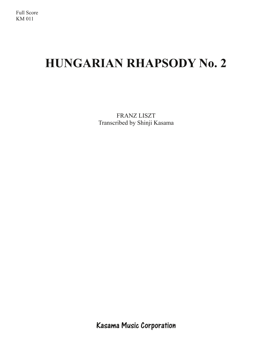 Hungarian Rhapsody No. 2 (8/5 x 11) (arr. Shinji Kasama)