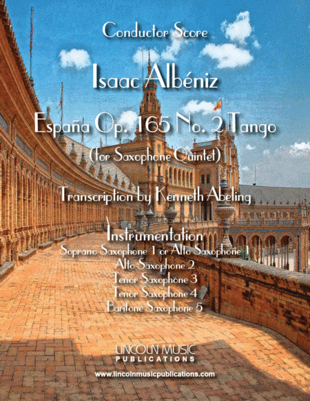 Albeniz - Espana Op.165 No. 2 Tango (for Saxophone Quintet SATTB or AATTB) (arr. Kenneth Abeling)