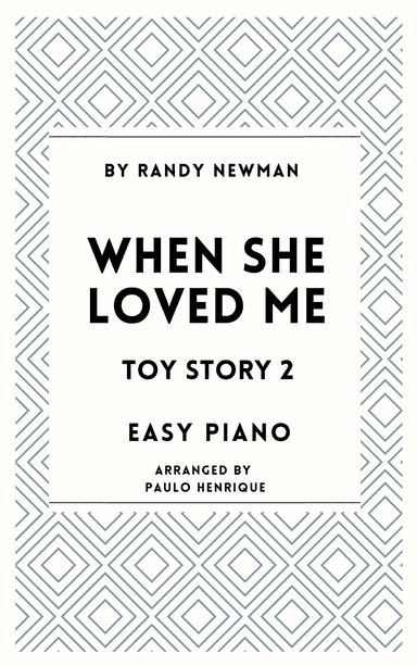 When She Loved Me (arr. Paulo Henrique)