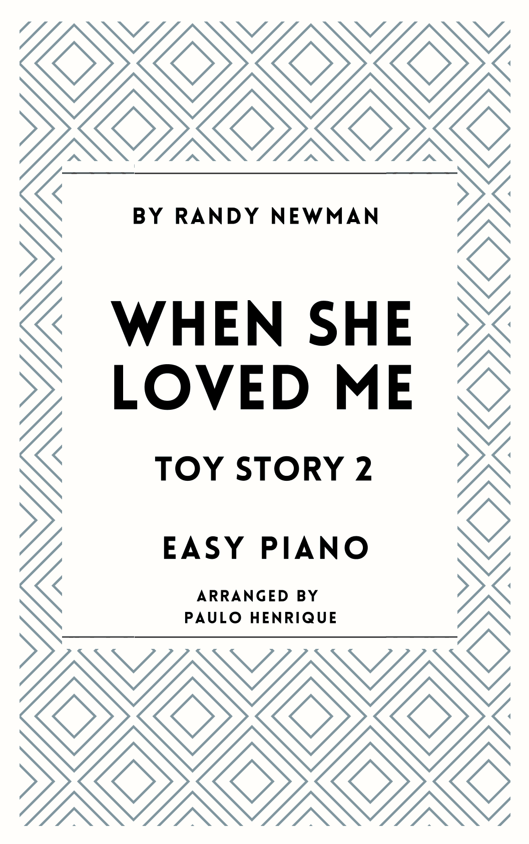When She Loved Me (arr. Paulo Henrique)