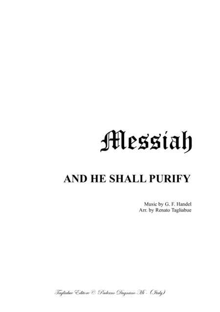 AND HE SHALL PURIFY - Messiah - Arr. for SATB Choir and Organ (arr. Renato Tagliabue)